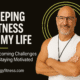 Keeping Fitness In my Life - Stuart Morris Fitness